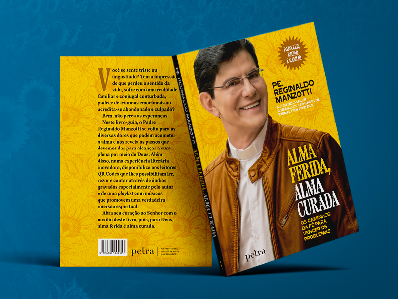 “Alma Ferida, Alma Curada” é o novo livro do Padre Reginaldo Manzotti